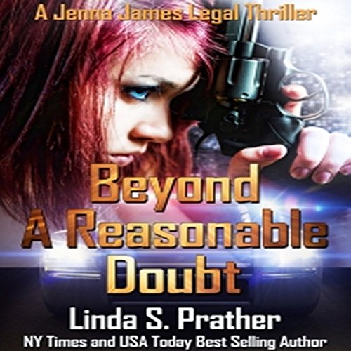 Beyond a Reasonable Doubt by Linda S. Prather