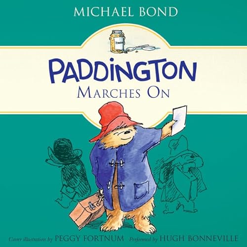 Paddington Marches On by Michael Bond