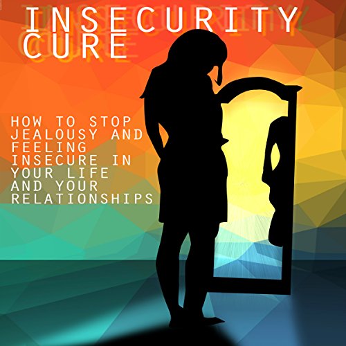 Insecurity Cure