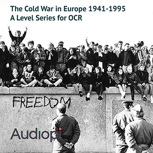 The Cold War in Europe 1941-1995 - A Level Series by Dr Mark Hurst