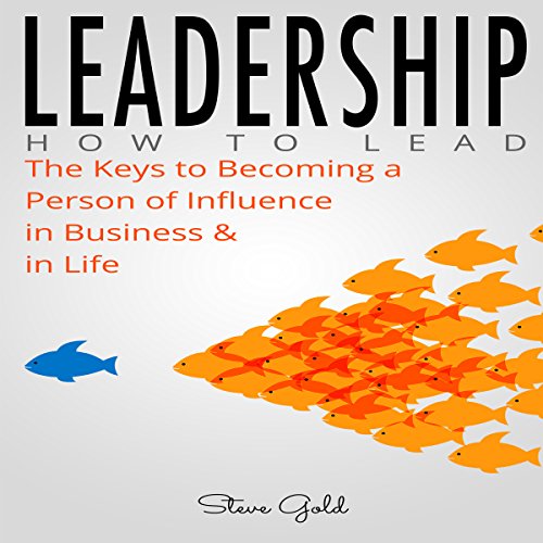 Leadership by Steve Gold