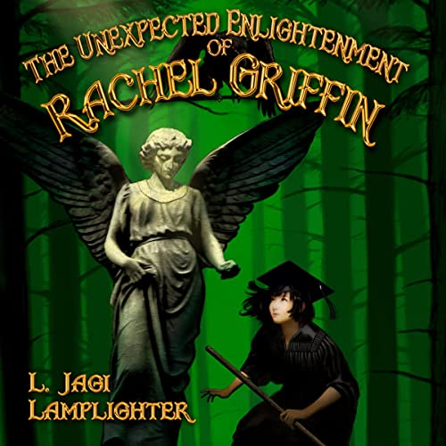 The Unexpected Enlightenment of Rachel Griffin