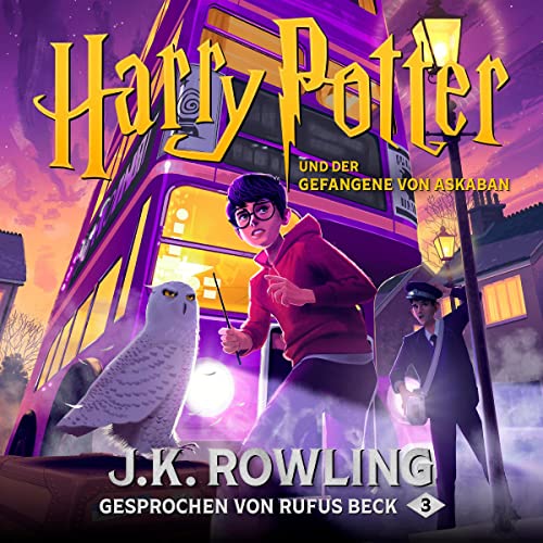 Harry Potter und der Gefangene von Askaban - Gesprochen von Rufus Beck by J.K. Rowling