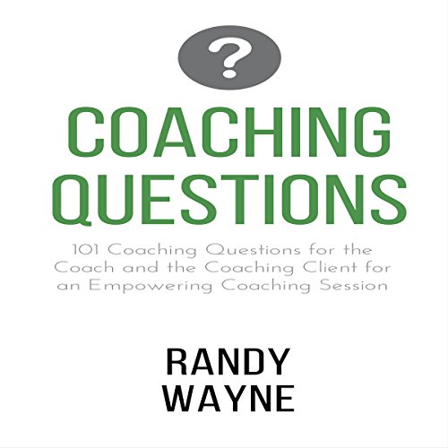 Coaching Questions by Randy Wayne