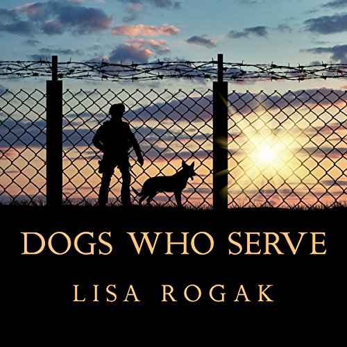 Dogs Who Serve by Lisa Rogak