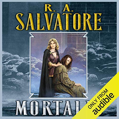 Mortalis by R. A. Salvatore