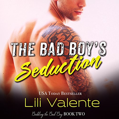 The Bad Boy's Seduction by Lili Valente