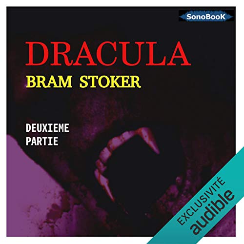 Dracula 2 [French Version] by Bram Stoker