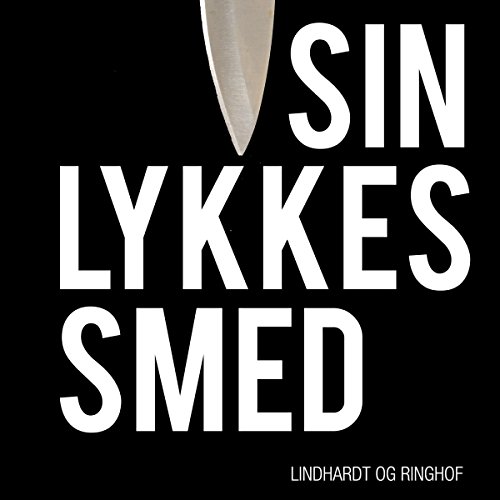 Sin lykkes smed by Hans Lyngby Jepsen