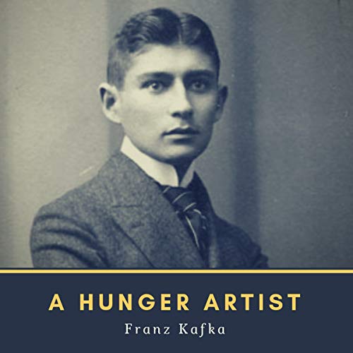 A Hunger Artist by Franz Kafka