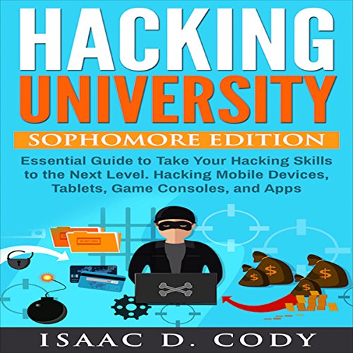Hacking University: Sophomore Edition