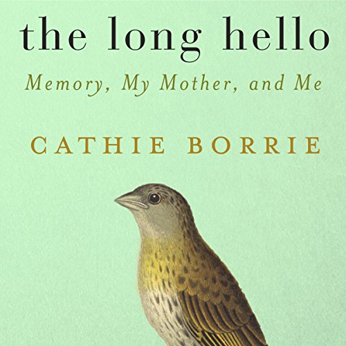 The Long Hello by Cathie Borrie