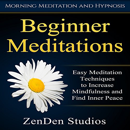 Beginner Meditations by ZenDen Studios
