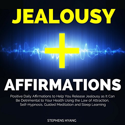 Jealousy Affirmations