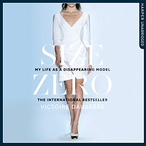 Size Zero by Victoire Dauxerre