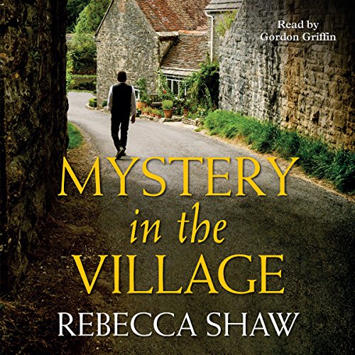 Mystery in the Village by Rebecca Shaw