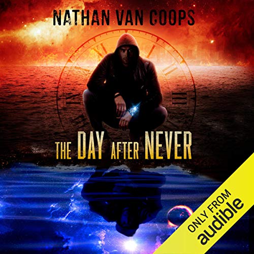 The Day After Never: A Time Travel Adventure
