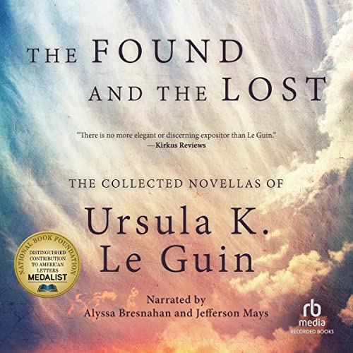 The Found and the Lost by Ursula K. Le Guin