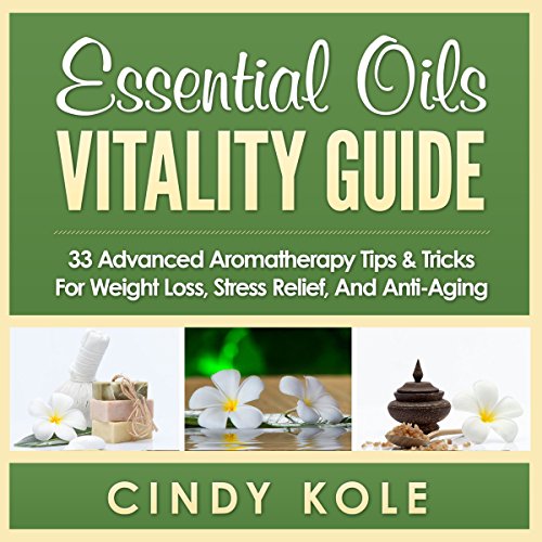 Essential Oils Vitality Guide