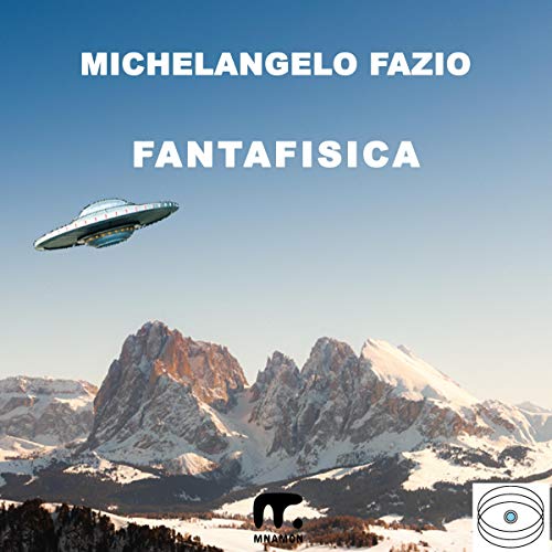 Fantafisica by Michelangelo Fazio