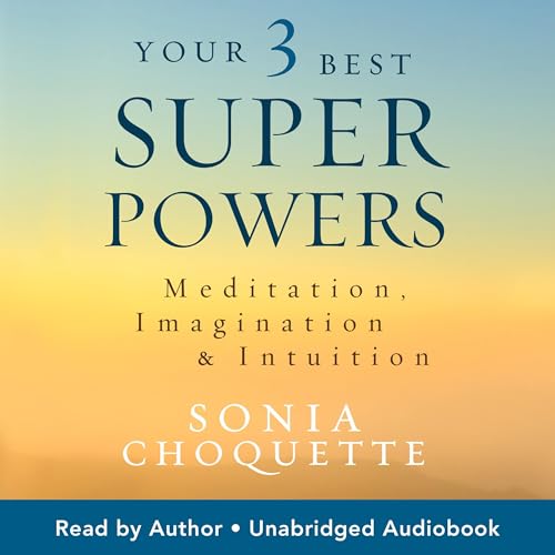 Your 3 Best Super Powers