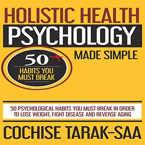 Holistic Health Psychology Made Simple