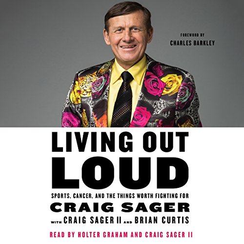 Living Out Loud by Craig Sager
