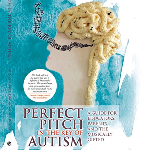 Perfect Pitch in the Key of Autism