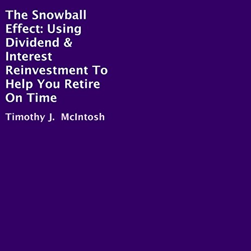 The Snowball Effect by Timothy J. McIntosh