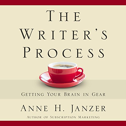 The Writer's Process by Anne Janzer