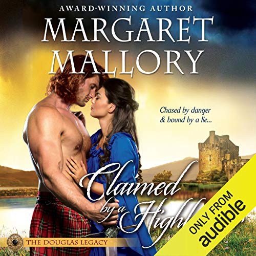 Claimed by a Highlander by Margaret Mallory