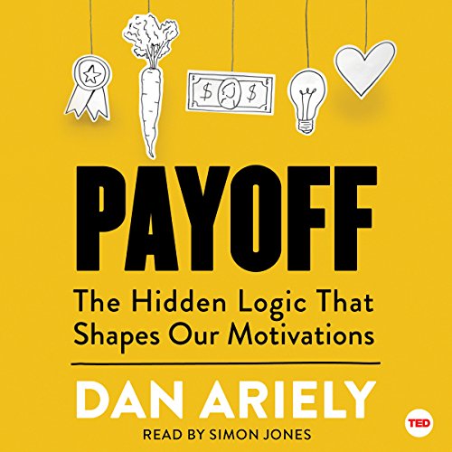 Payoff by Dan Ariely