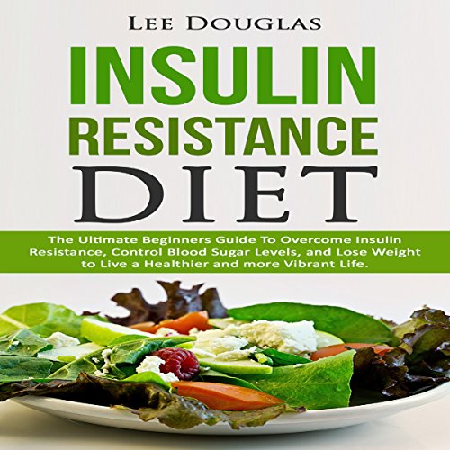 Insulin Resistance Diet