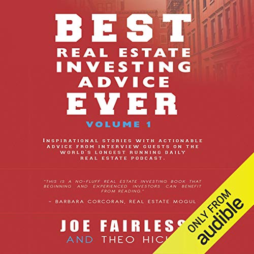 Best Real Estate Investing Advice Ever, Volume 1