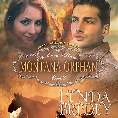 Mail Order Bride - Montana Orphan