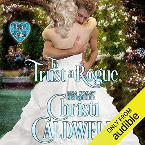 To Trust a Rogue by Christi Caldwell
