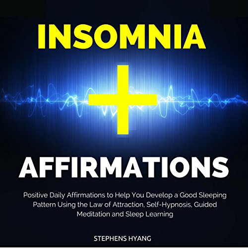 Insomnia Affirmations by Stephens Hyang