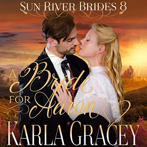 Mail Order Bride: A Bride for Aaron