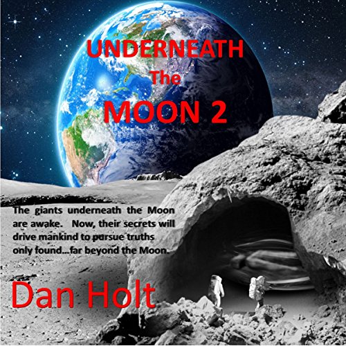 Underneath the Moon 2