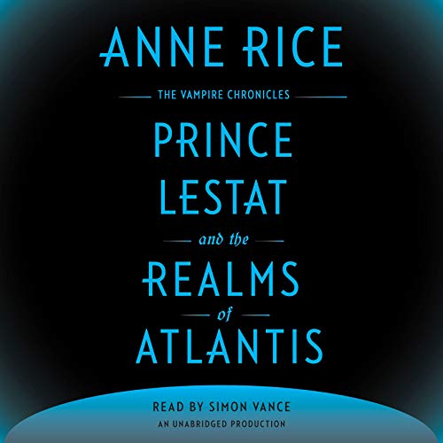 Prince Lestat and the Realms of Atlantis