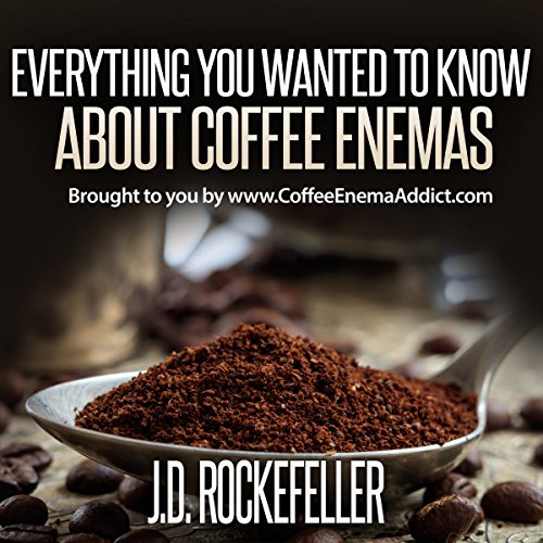 Everything You Wanted to Know About Coffee Enemas