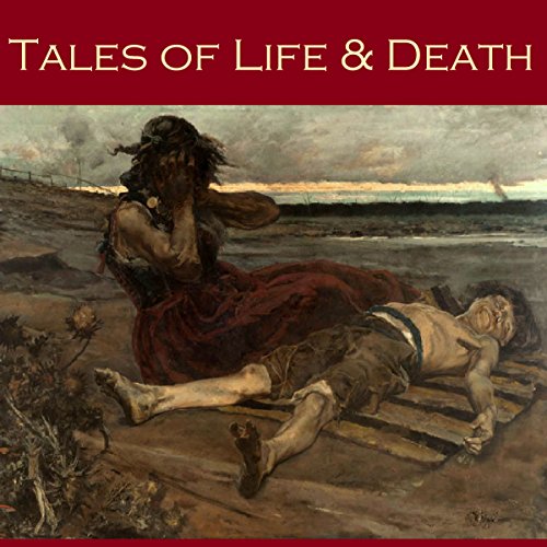 Tales of Life and Death by H. G. Wells