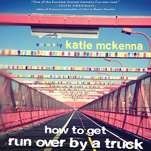 How to Get Run Over by a Truck