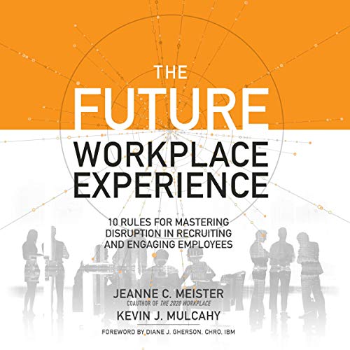 The Future Workplace Experience