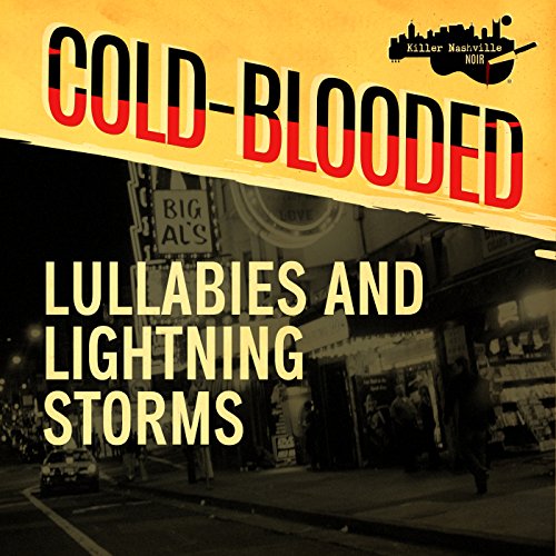 Lullabies and Lightning Storms by Dana Chamblee Carpenter