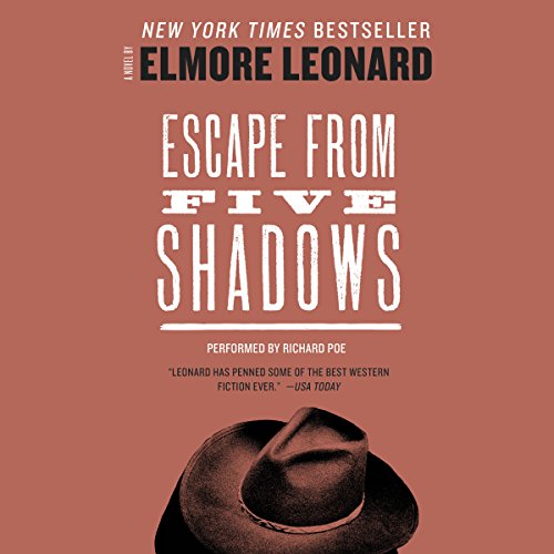 Escape from Five Shadows by Elmore Leonard