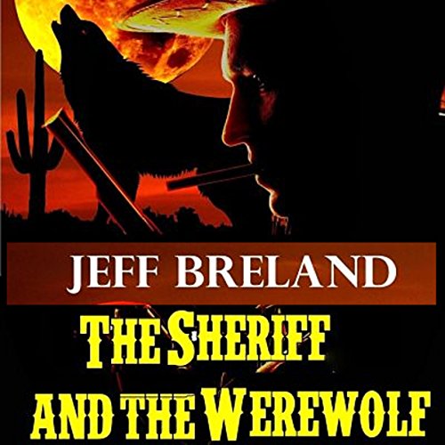 The Sheriff and the Werewolf