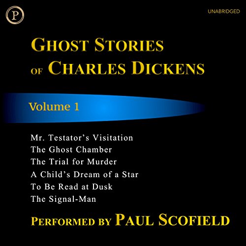Ghost Stories of Charles Dickens, Volume 1 by Charles Dickens