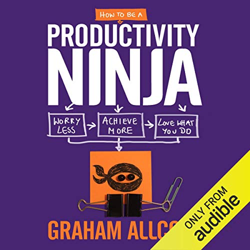 How to be a Productivity Ninja