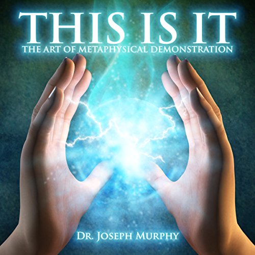 This Is It by Joseph Murphy